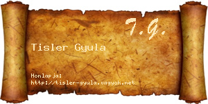 Tisler Gyula névjegykártya